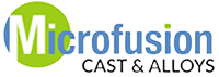 MICROFUSION CAST & ALLOYS
