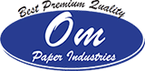 OM PAPER INDUSTRIES