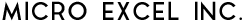 Micro Excel Inc.