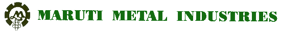 MARUTI METAL INDUSTRIES