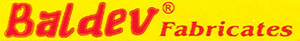 BALDEV FABRICATES