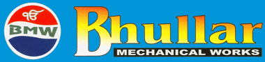 BHULLAR MECHANICAL WORKS