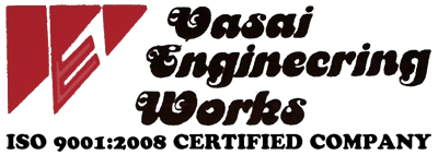 VASAI ENGINEERING WORKS