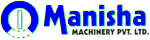 MANISHA MACHINERY PVT. LTD.