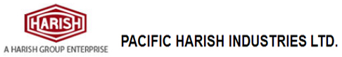 PACIFIC HARISH INDUSTRIES LTD.