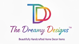 THE DREAMY DESIGNS