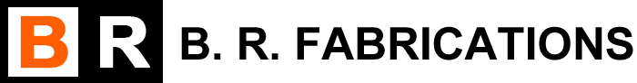 B. R. FABRICATIONS