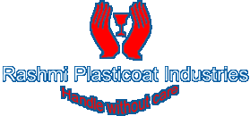 RASHMI PLASTICOAT INDUSTRIES