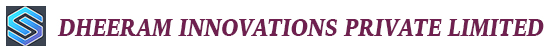 DHEERAM INNOVATIONS PRIVATE LIMITED