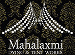 MAHALAXMI DYEING & TENT WORKS