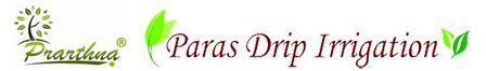 PARAS DRIP IRRIGATION