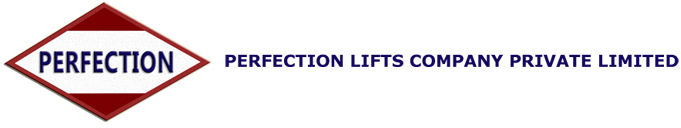 PERFECTION LIFTS COMPANY PRIVATE LIMITED