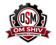 Om Shiv Engineering and Machinery