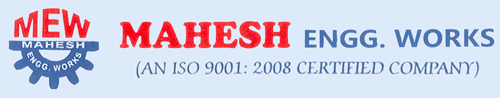 MAHESH ENGG WORKS