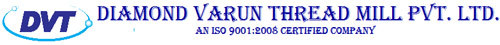 Diamond Varun Thread Mill Pvt. Ltd.