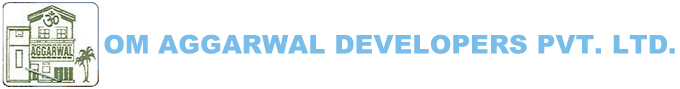 OM AGGARWAL DEVELOPERS PVT. LTD.