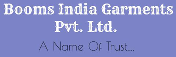 BOOMS INDIA GARMENTS PVT. LTD.
