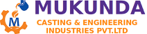 MUKUNDA CASTINGS & ENGINEERING INDUSTRIES PRIVATE LIMITED