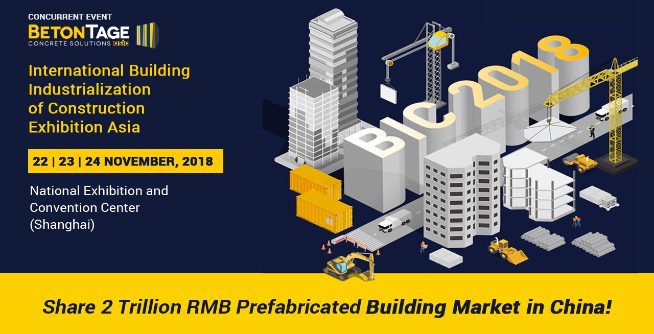 International Building Industrialization of Construction Exhibition Asia 2018