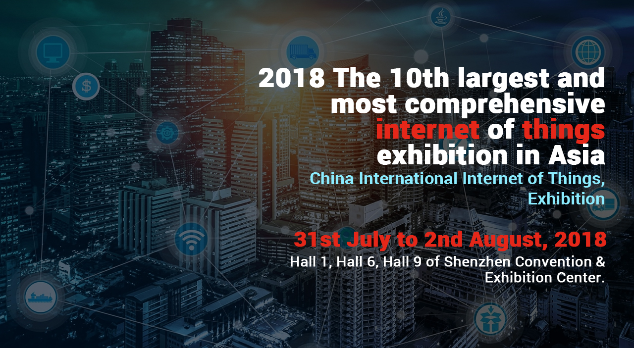  Shenzhen International Internet of Things Exhibition